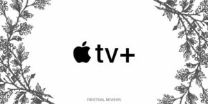 Apple TV Plus Free Trial & Review- The Streaming Service Redefining Quality - Freetrial.Reviews