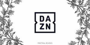 DAZN Free Trial & Review- Exploring the Pros and Cons - Freetrial.Reviews