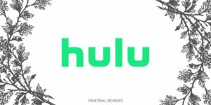 Hulu Free Trial & Review- A Deep Dive - Freetrial.Reviews
