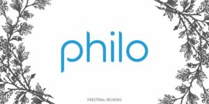 Philo Free Trial & Review- An In-Depth Analysis - Freetrial.Reviews
